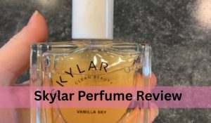 Skylar Perfume Review